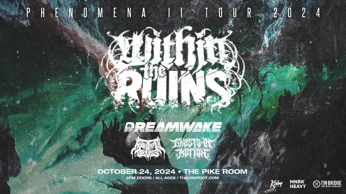 Within The Ruins | 10\/24\/24 | The Pike Room