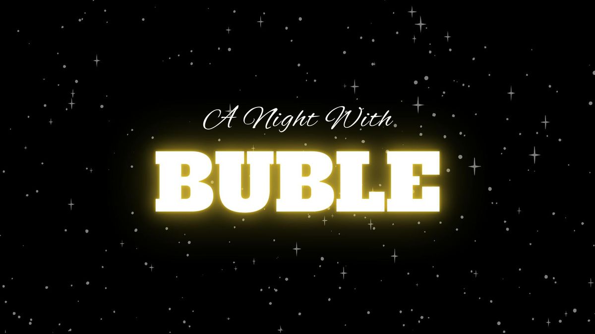A Night with Buble