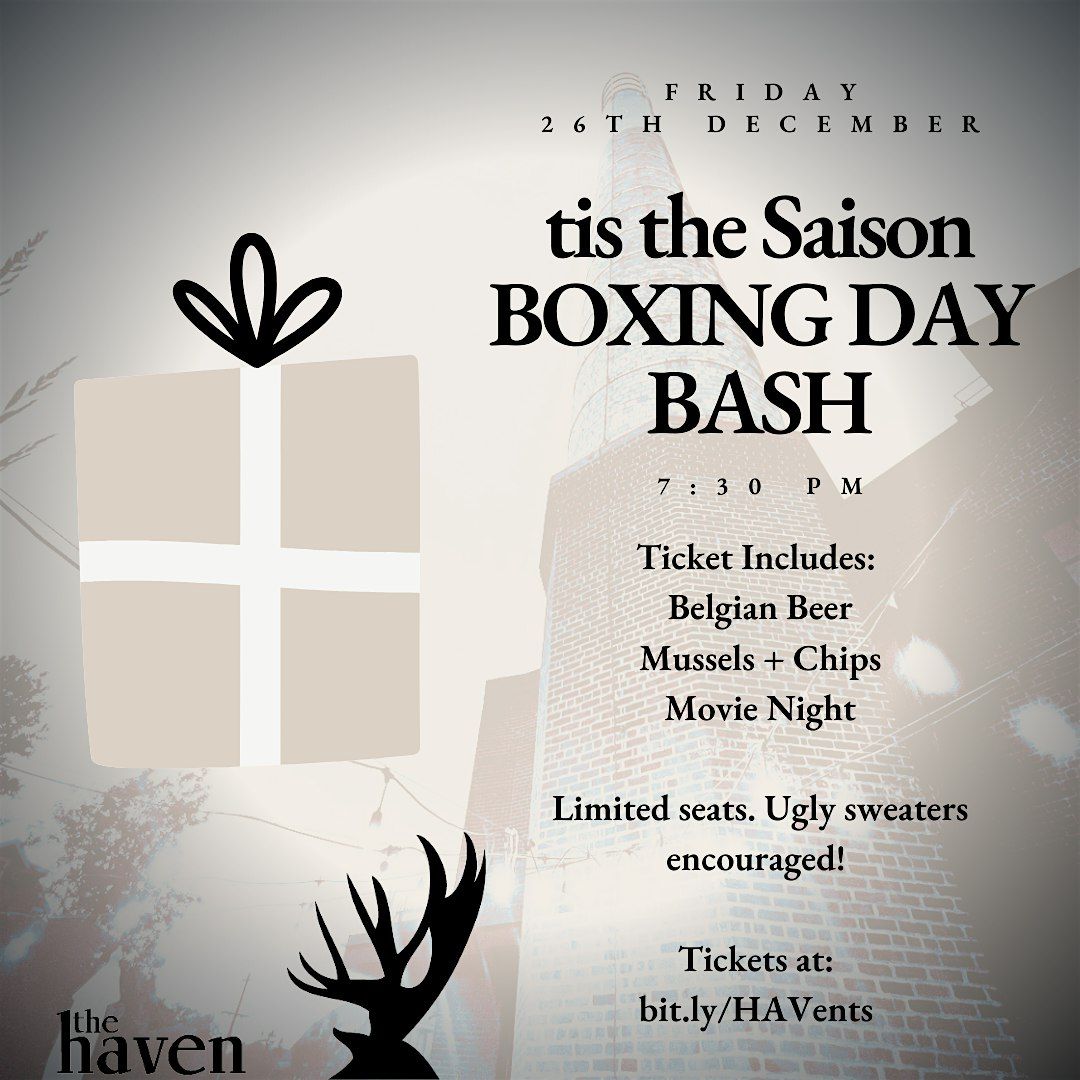 Tis the Saison Boxing Day Bash at The Haven