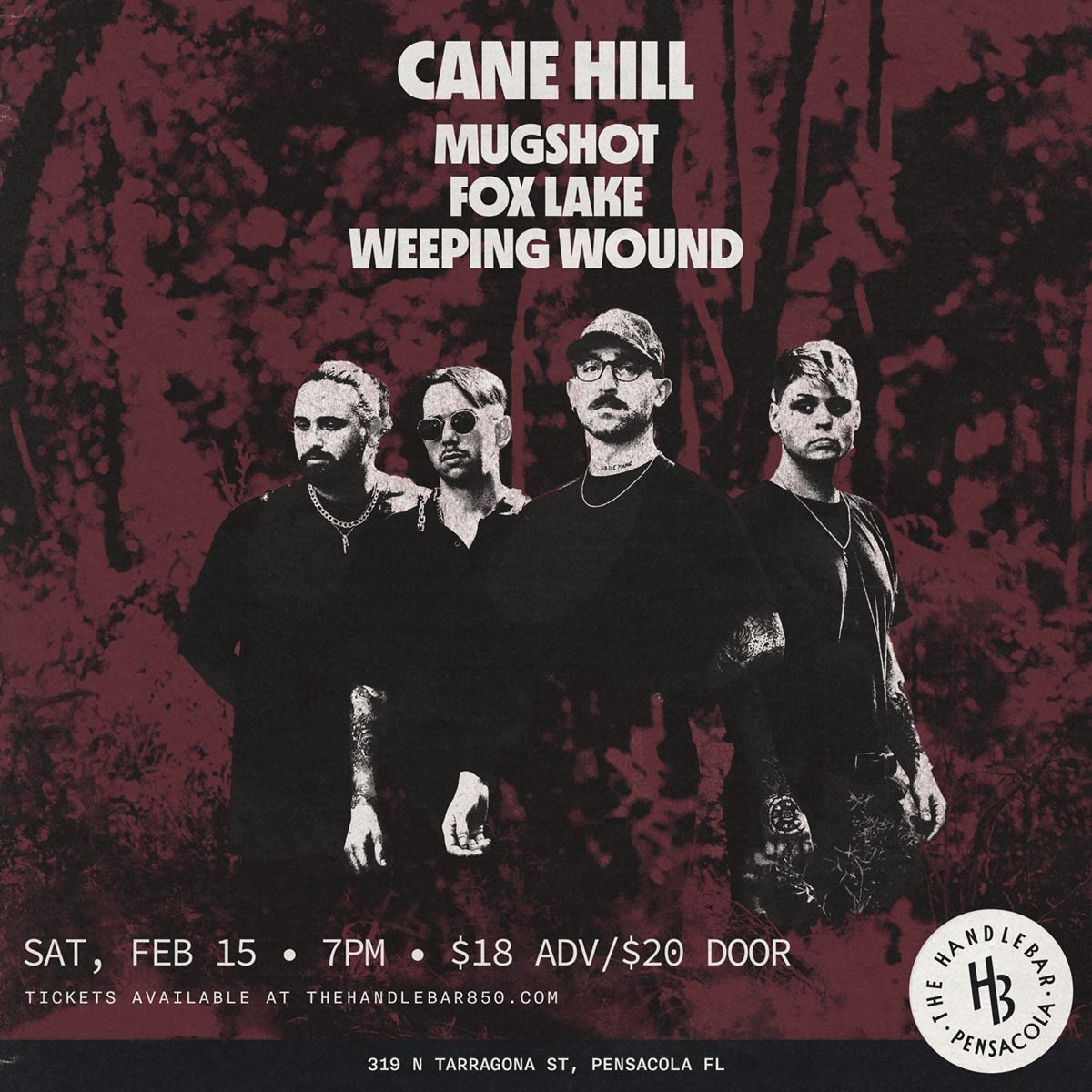 2\/15- Cane Hill, Mugshot, Fox Lake, Weeping Wound