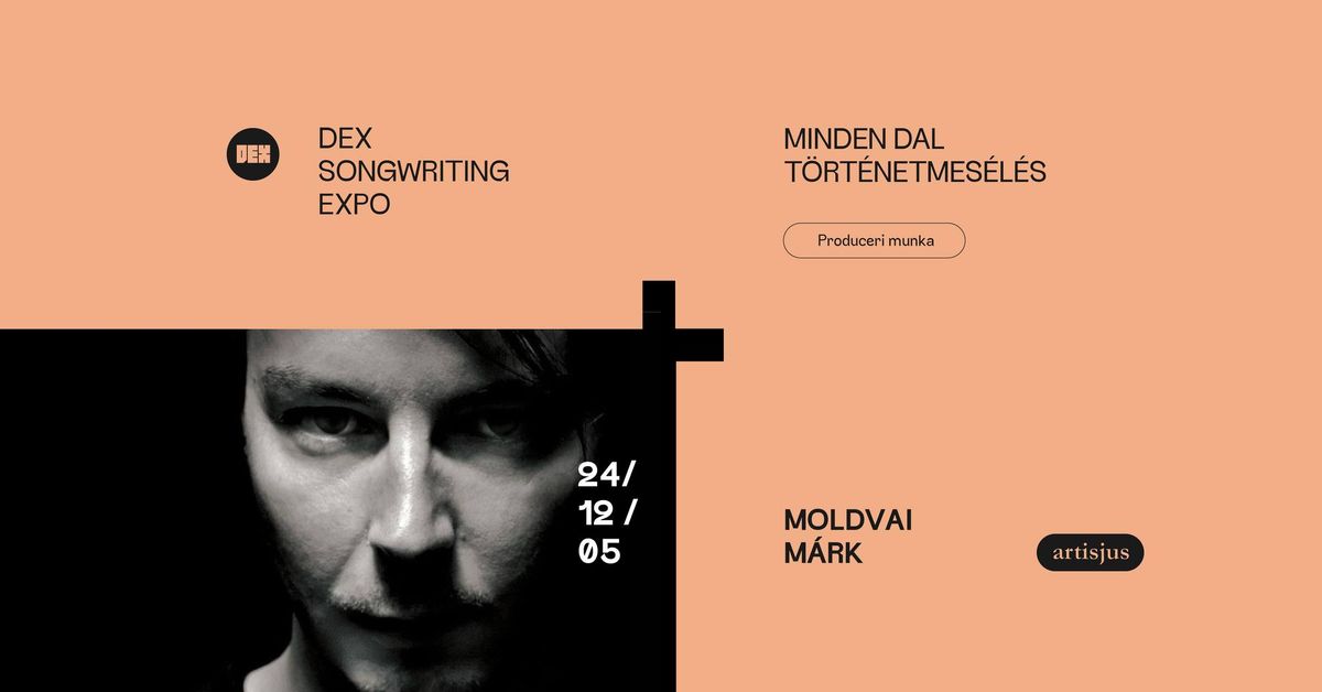 DEX 2024 \ud83d\udd38 Moldvai M\u00e1rk: Minden dal t\u00f6rt\u00e9netmes\u00e9l\u00e9s \ud83d\udd38 Zenei produceri mesterkurzus