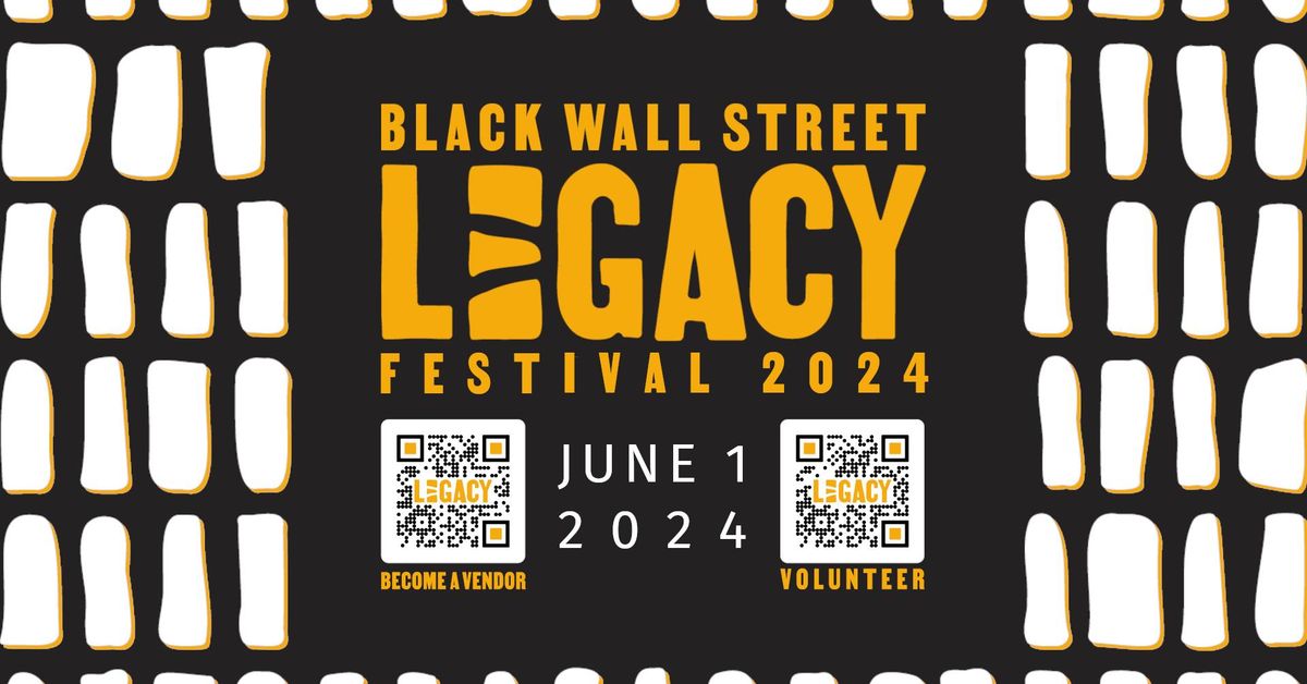 Black Wall Street Legacy Festival - 2024