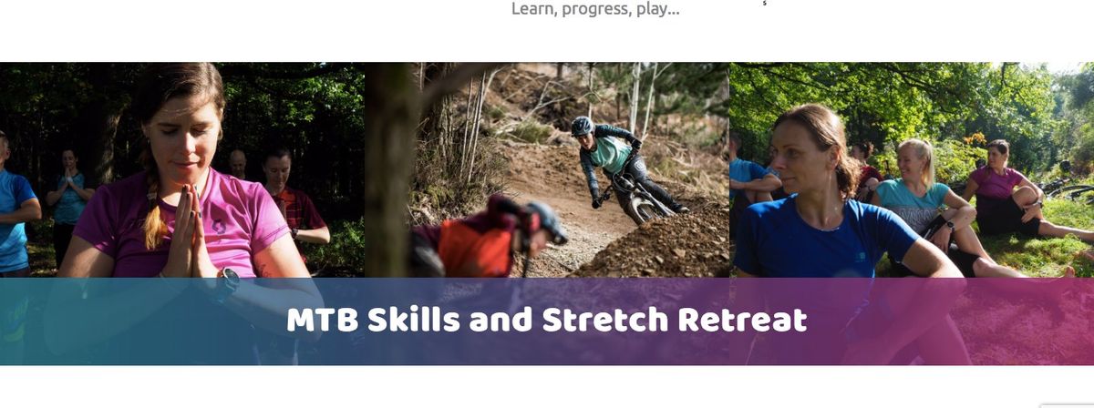 MTB Skills And Stretch Retreat