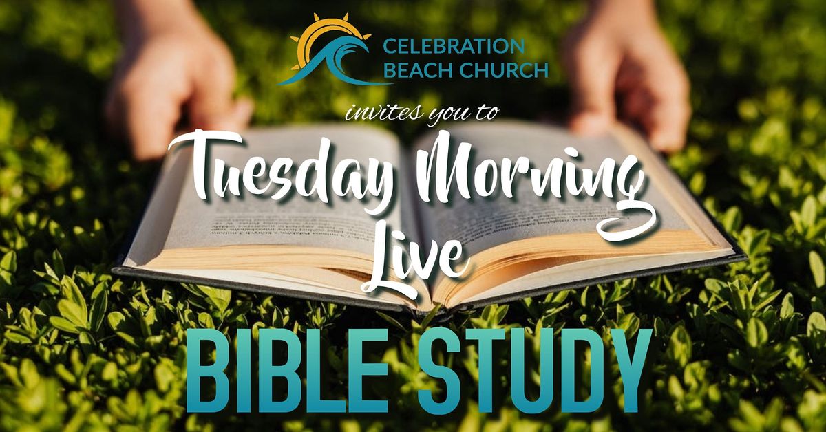 Tuesday Morning Live Bible Study