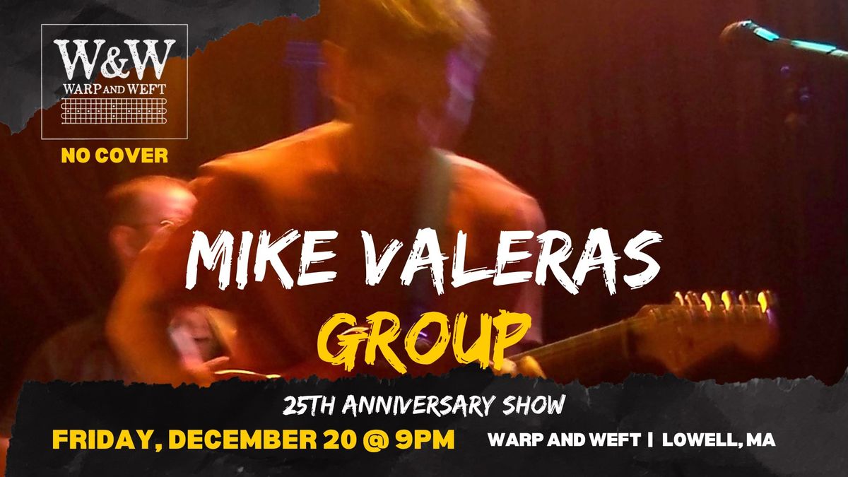 Mike Valeras Group 25th Anniversary Show