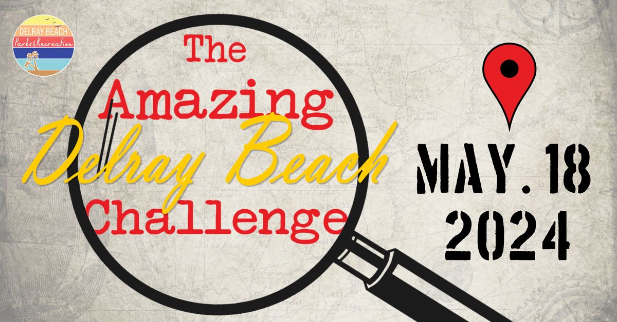 The Amazing Delray Beach Challenge