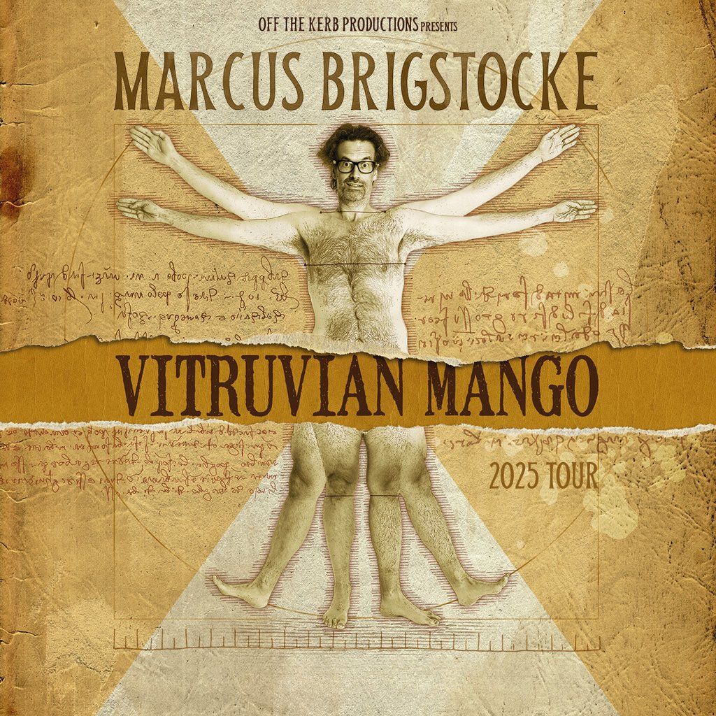 Marcus Brigstocke: Vitruvian Mango