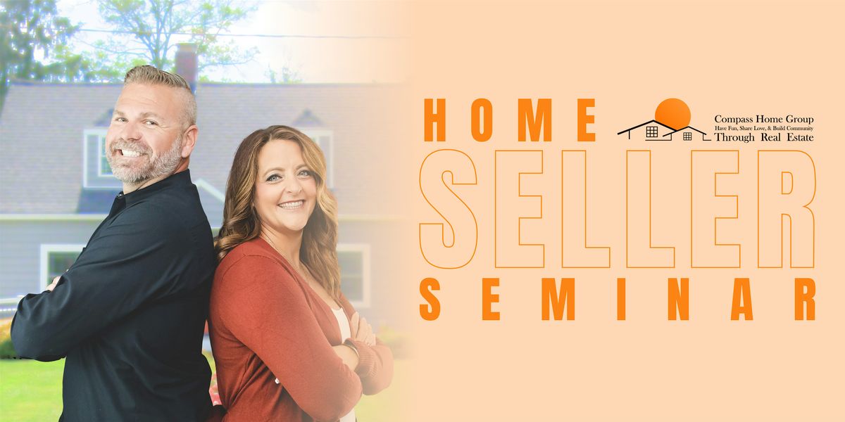 Home Seller Seminar