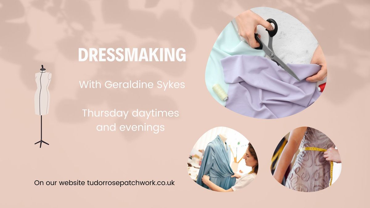 Dressmaking and more with Geraldine Sykes - Evenings and Days