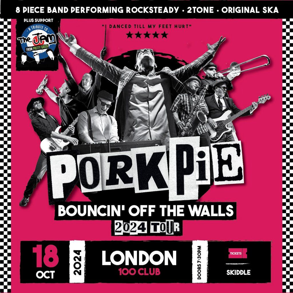 PorkPie Live plus Pretty Green (The Jam)