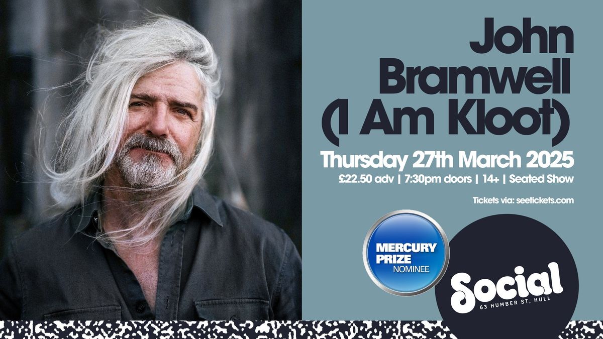 John Bramwell (I Am Kloot) | Social | Hull