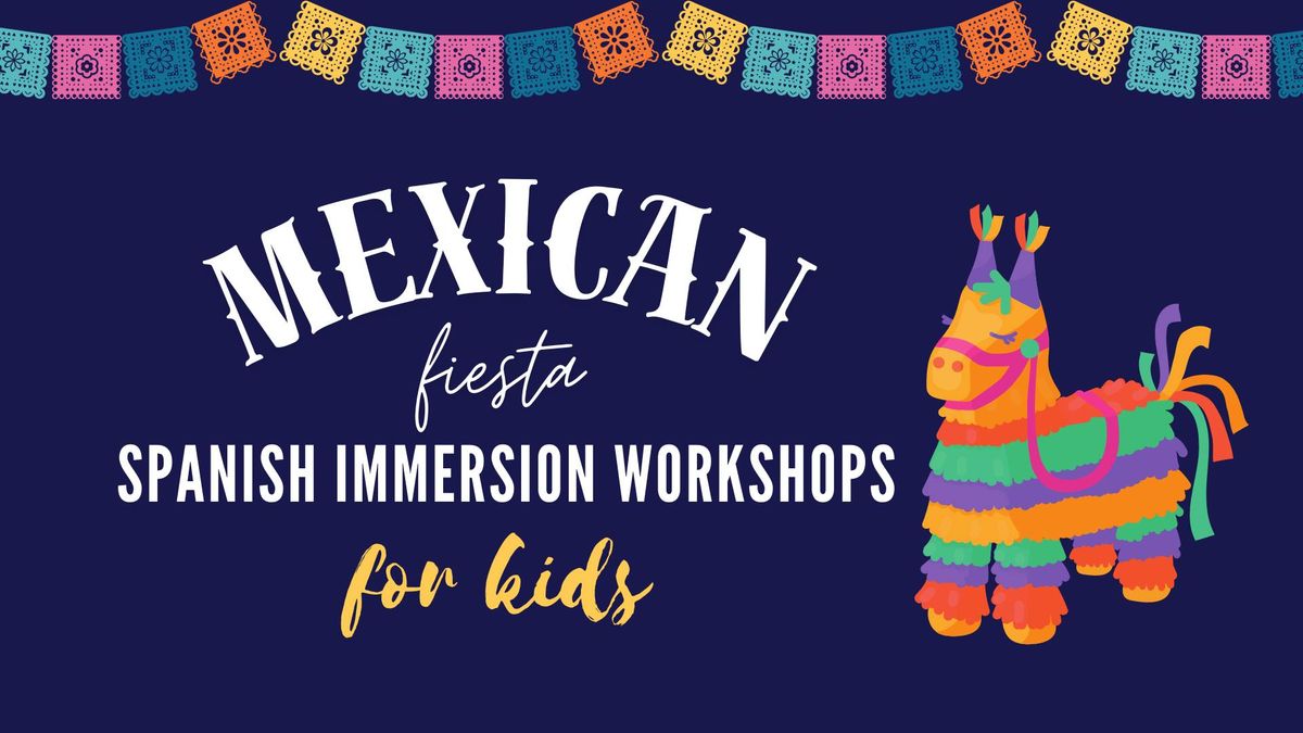 Spanish Immersion Workshop for Kids