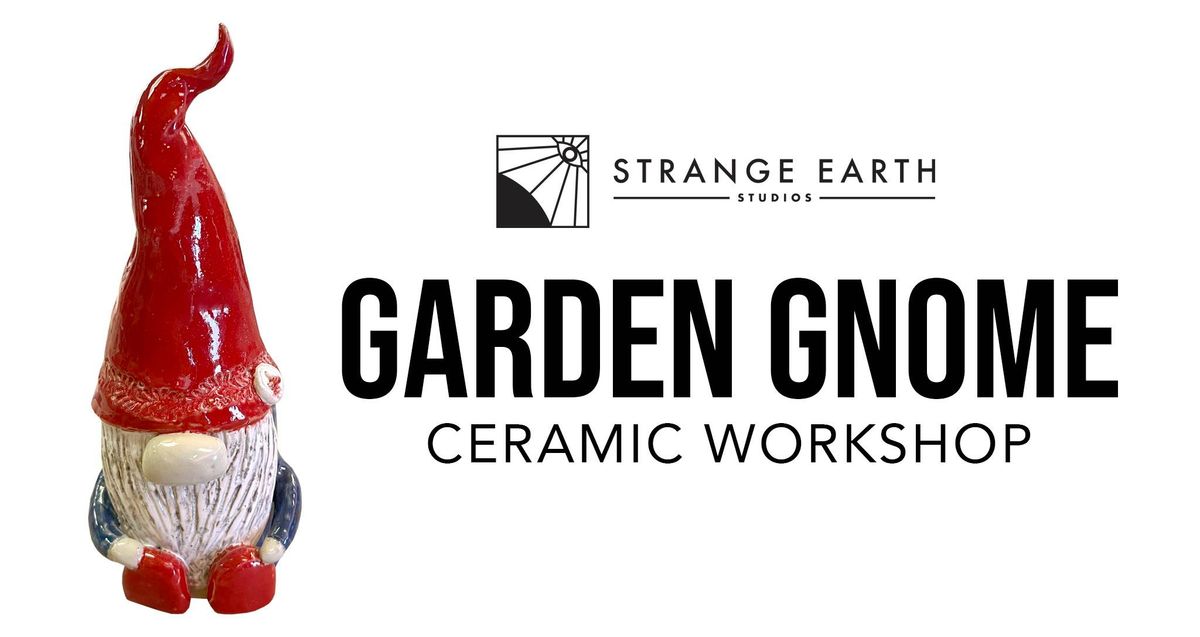 Ceramic Gnome Workshop