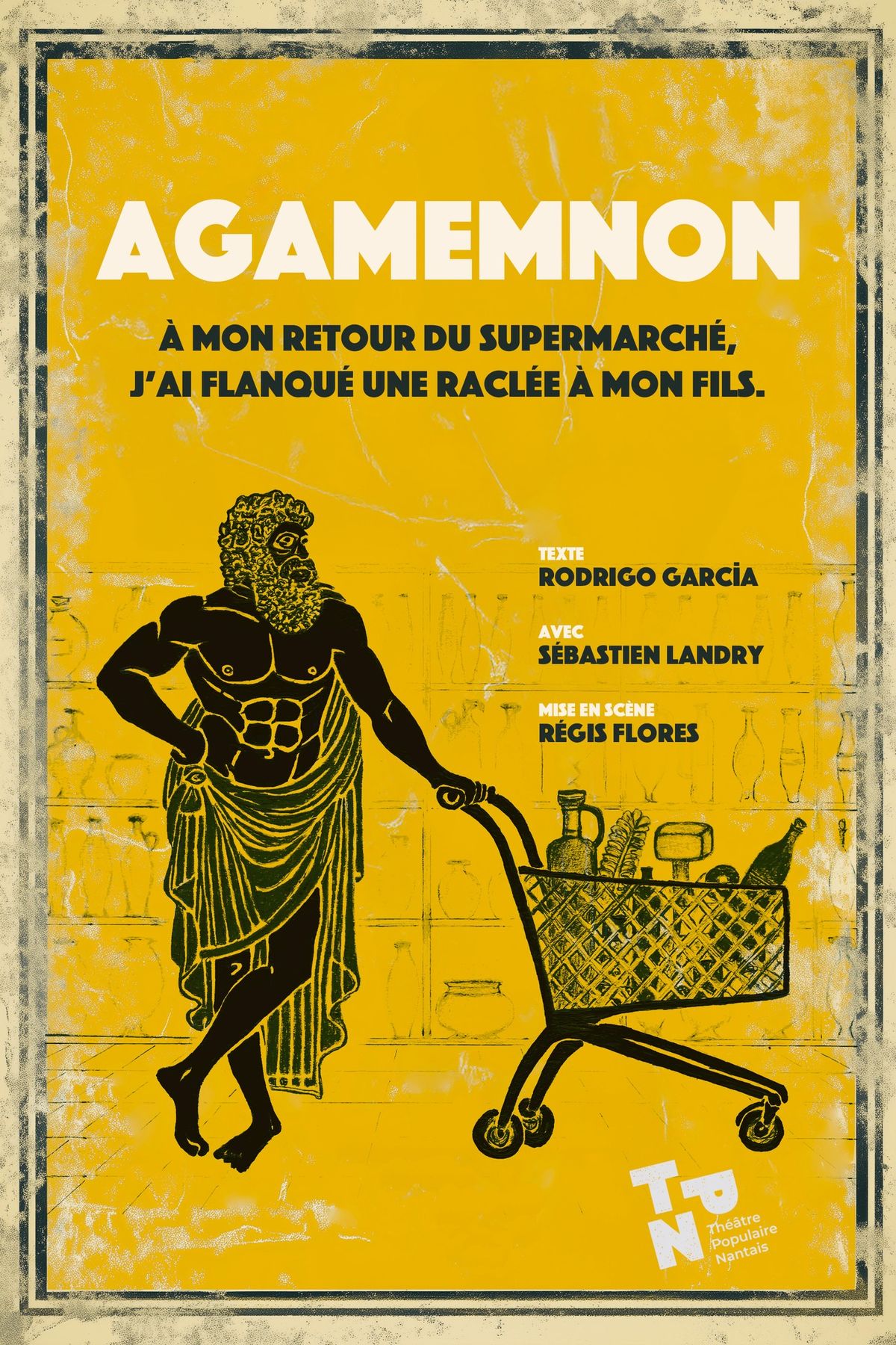 AGAMEMNON, \u00e0 mon retour du supermarch\u00e9, j\u2019ai flanqu\u00e9 une racl\u00e9e \u00e0 mon fils