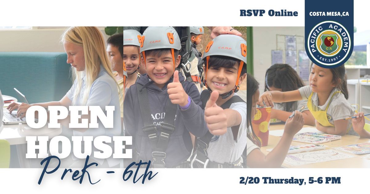 OPEN HOUSE for Grades PreK - 6th (RSVP)