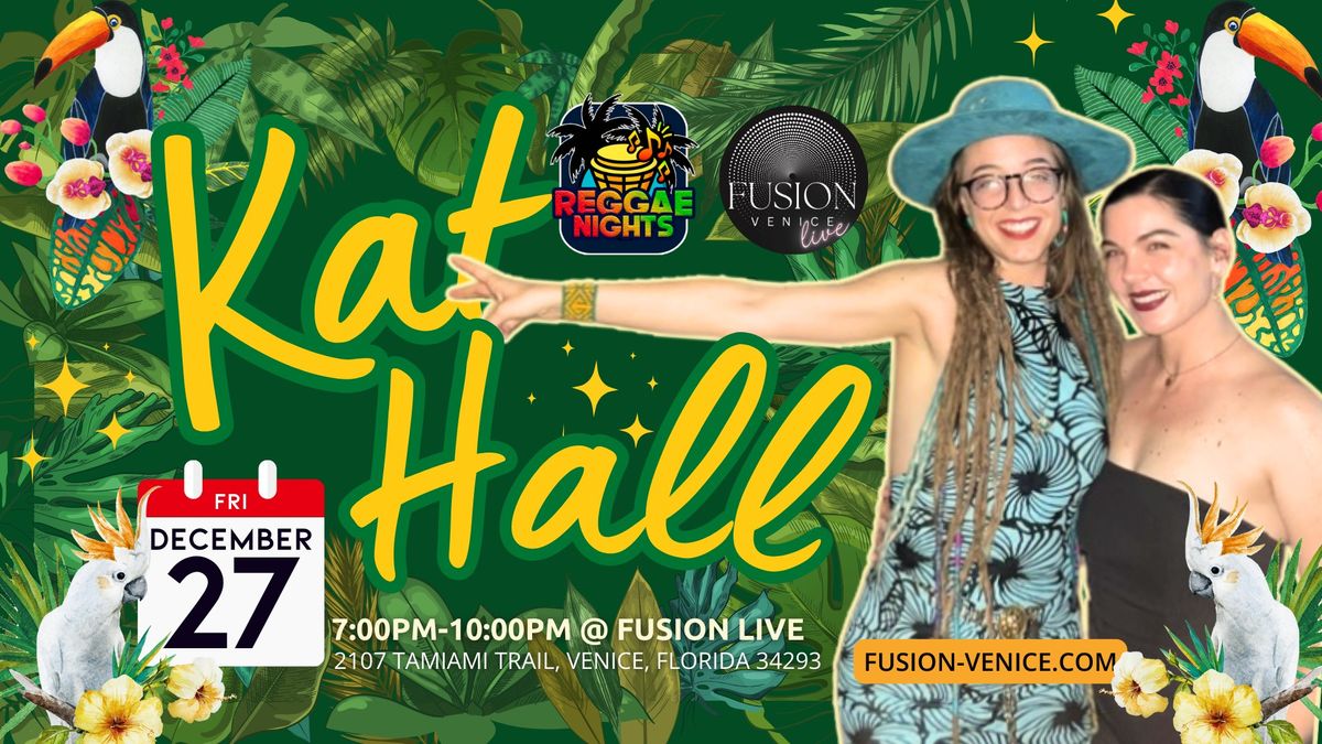 Reggae Nights Presents Kat Hall Live at Fusion Venice