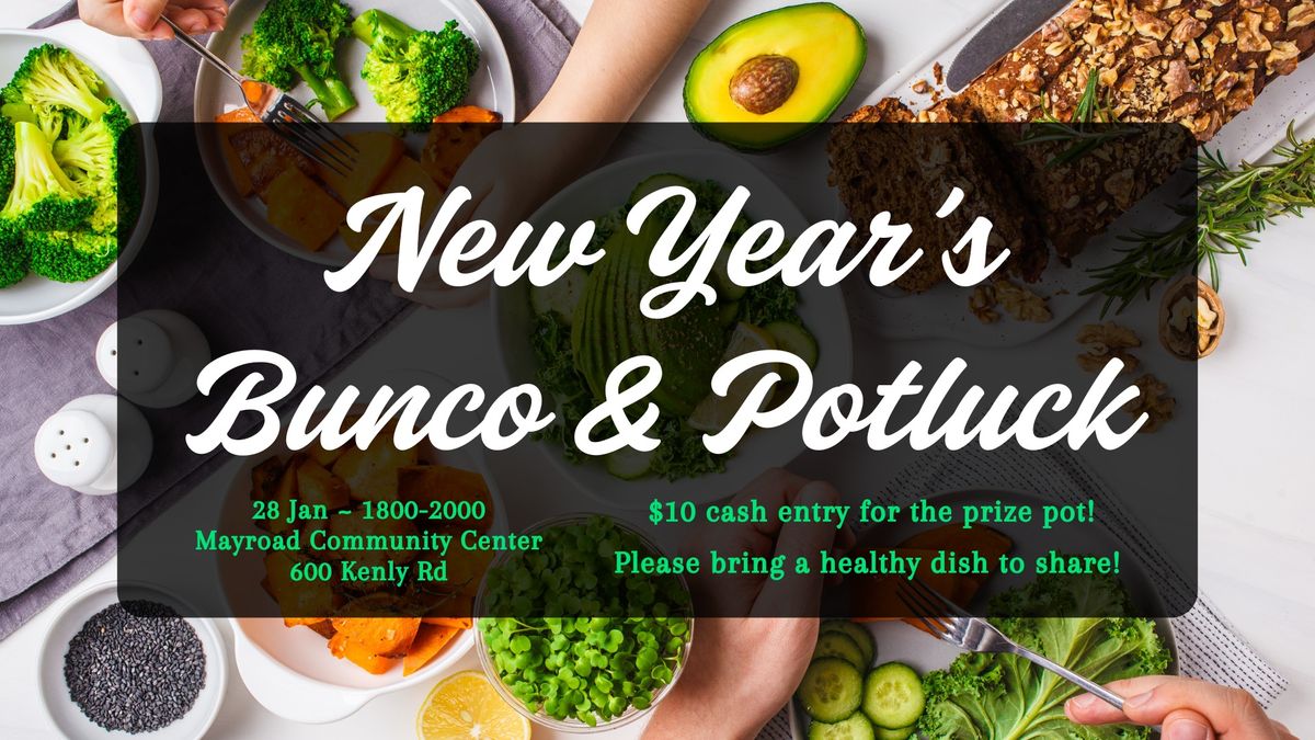 New Years Bunco & Potluck!