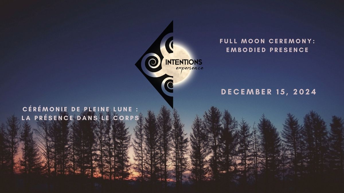 Full Moon Ceremony: Embodied Presence