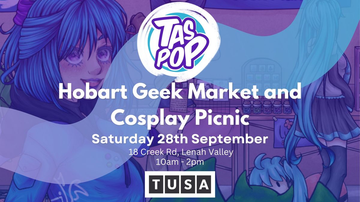 Hobart Geek Market and Cosplay Picnic