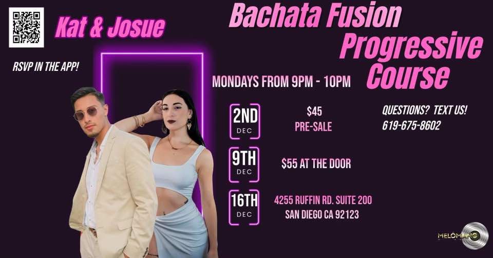 Bachata Fusion Progressive Course! 12\/2, 9 and 16!