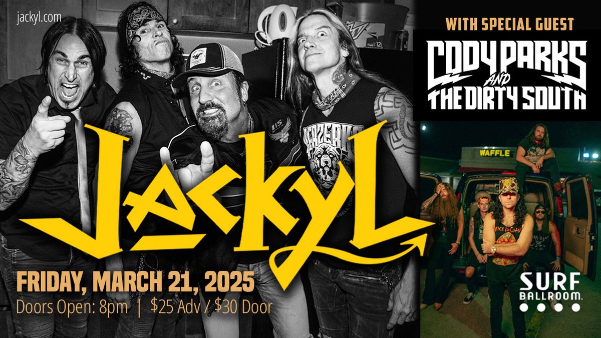 Jackyl with Special Guest Cody Park & The Dirty South