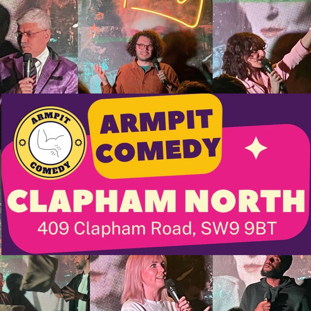 Armpit Comedy at the Clapham North