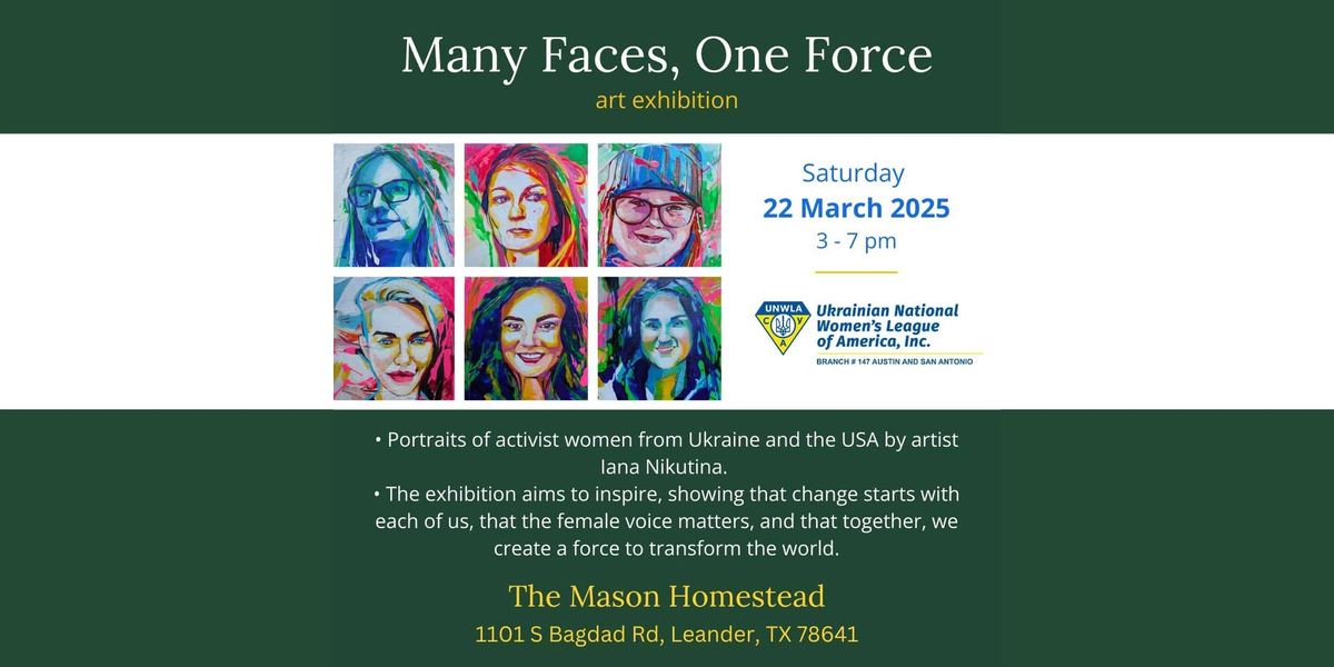 Many Faces, One force: Exhibition and Ukrainian Festival