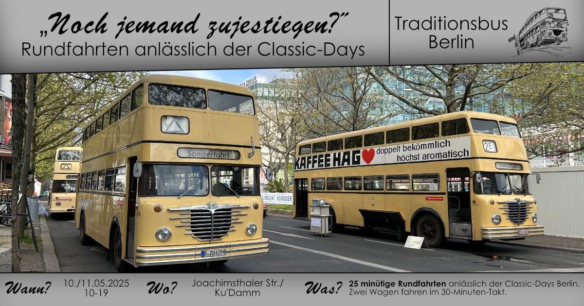 "Noch jemand zujestiegen?" - Rundfahrten zu den Classic-Days