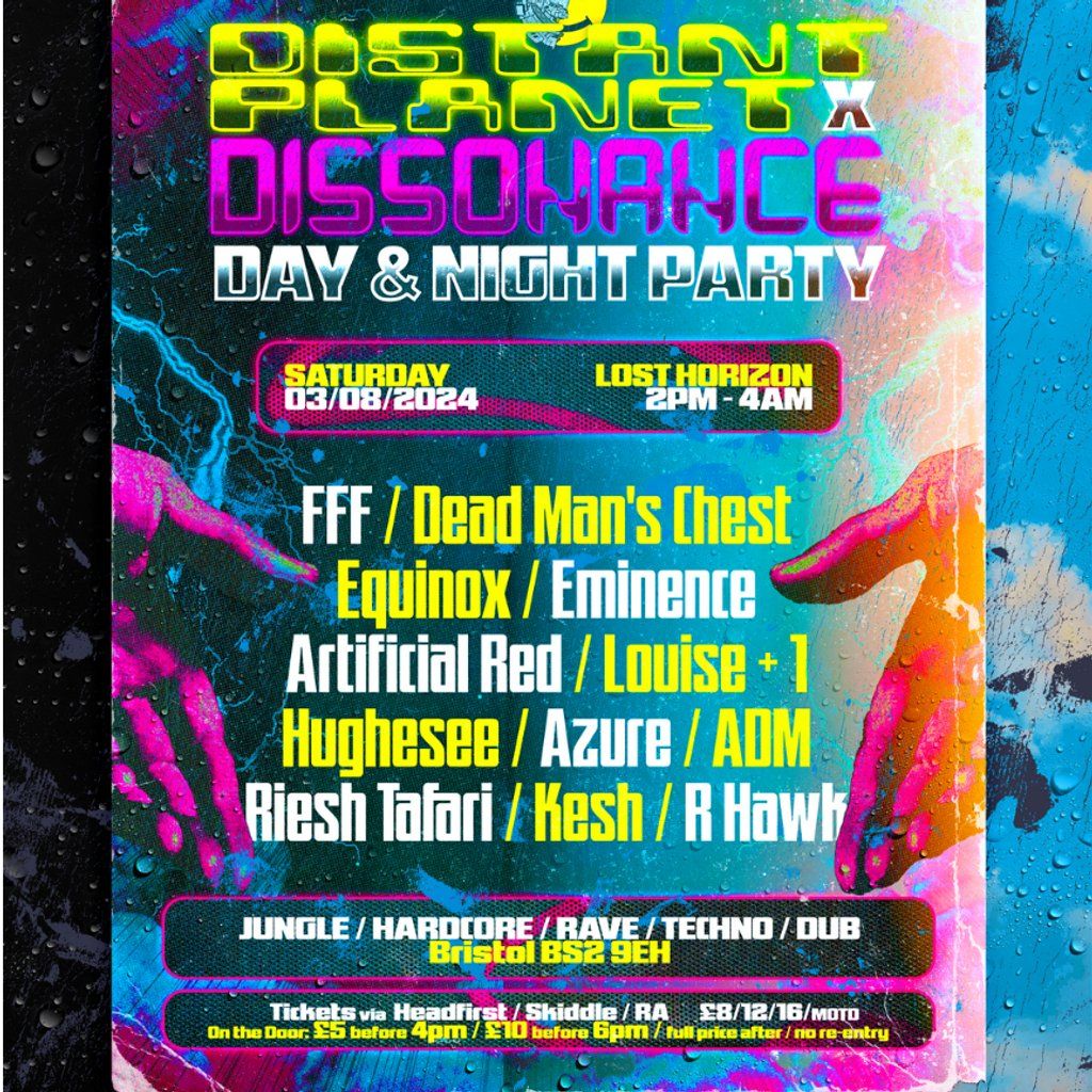 Dissonance x Distant Planet \/\/ Day & Night Party