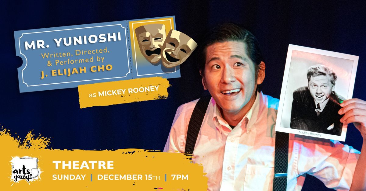 Mr. Yunioshi - Written, Directed, and Performed by J. Elijah Cho as Mickey Rooney