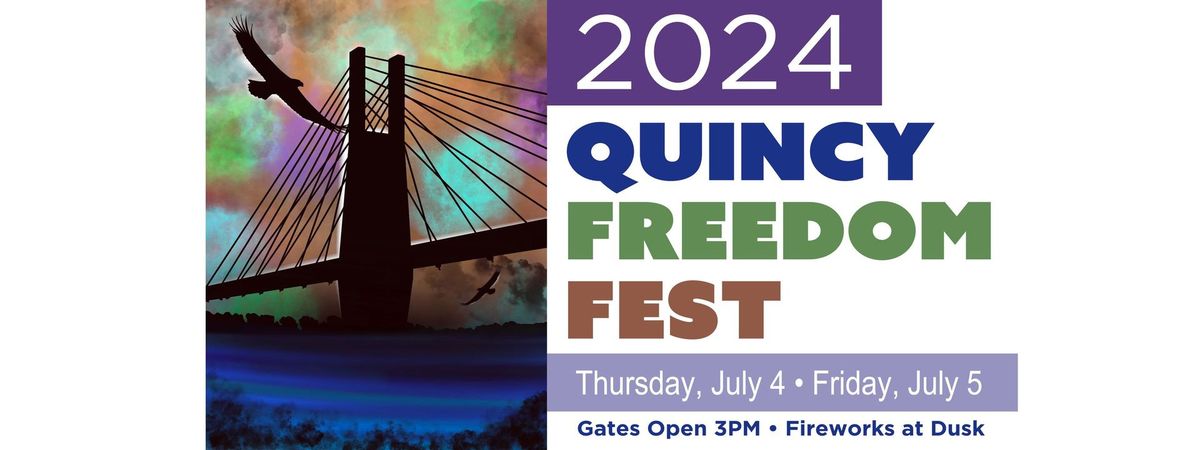Quincy Freedom Fest 2024