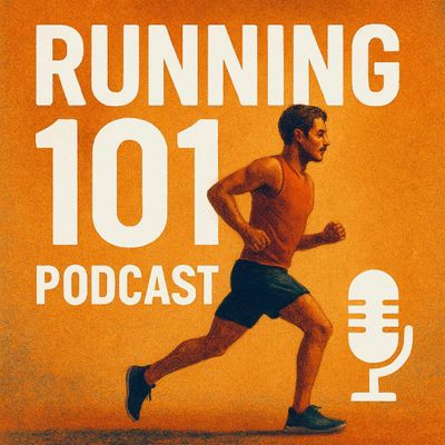 RUNNING 1O1 - The Podcast