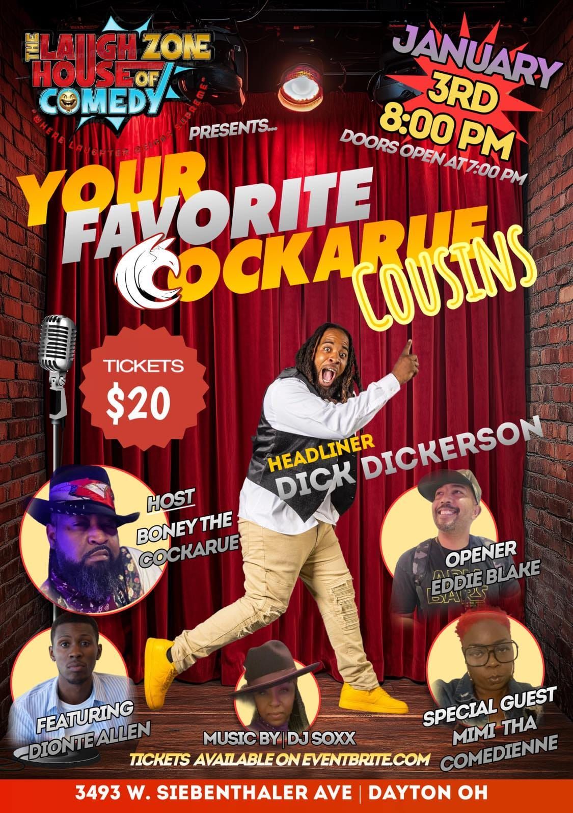 The Laugh Zone House of Comedy Presents...Your Favorite CockaRue Cousins!