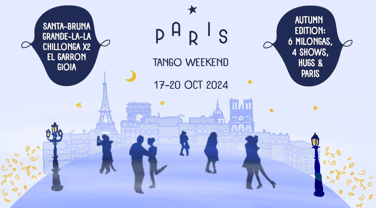 Paris Tango Weekend ! Autumn Edition 2024