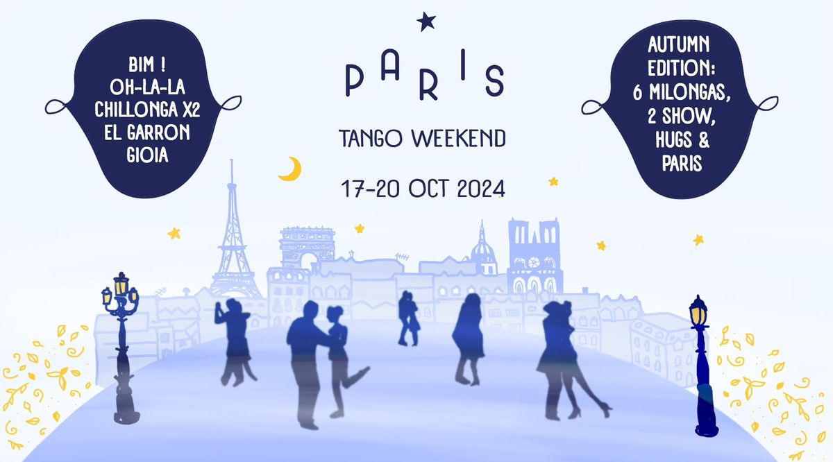 Paris Tango Weekend ! Autumn Edition 2024