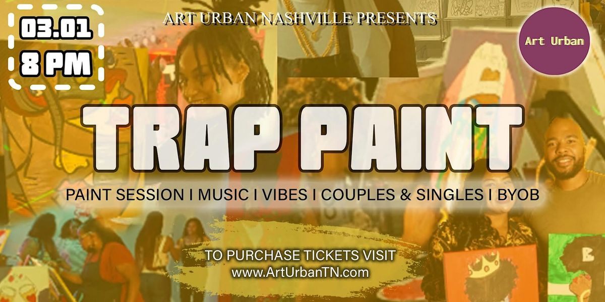 Trap Paint Party