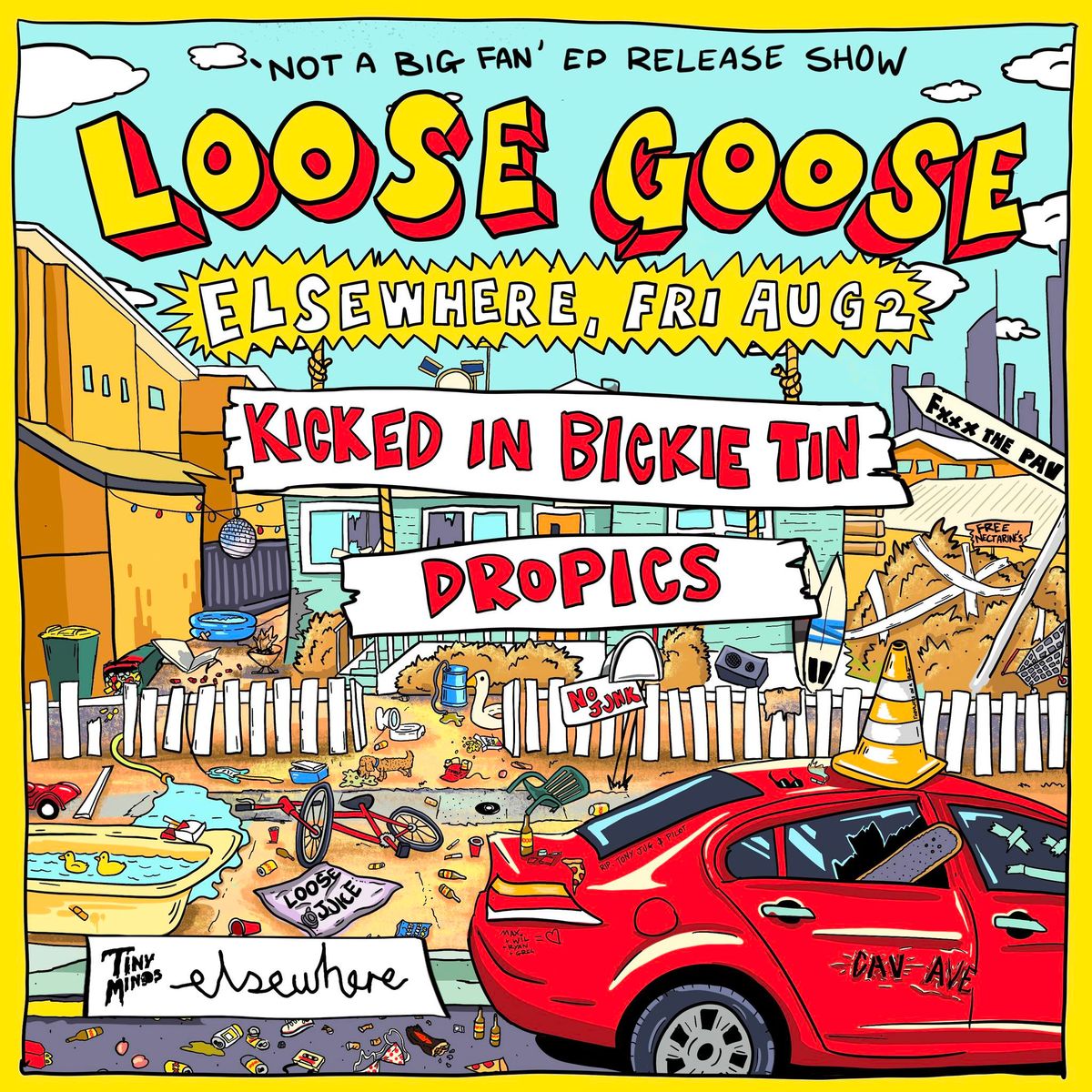 Loose Goose \u2018Not A Big Fan\u2019 Release Show