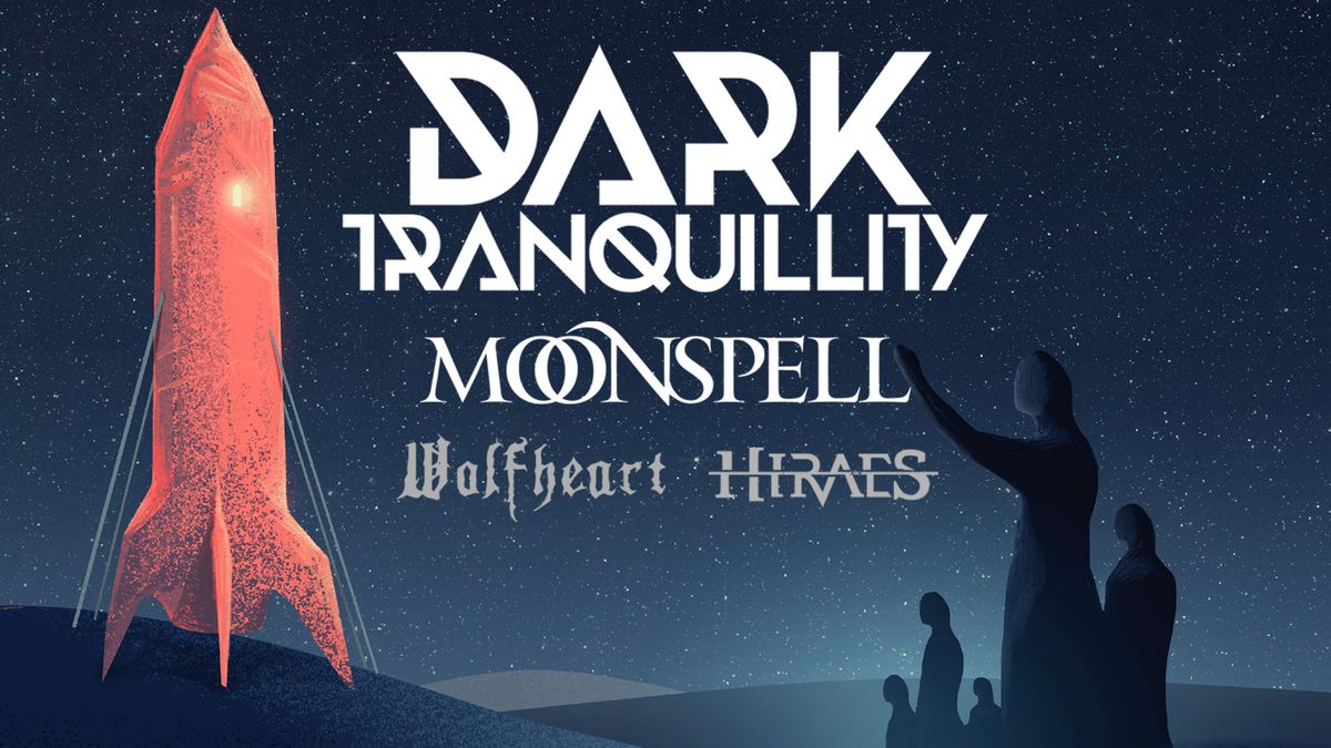 DARK TRANQUILLITY + MOONSPELL + WOLFHEART + HIRAES| Le Bikini