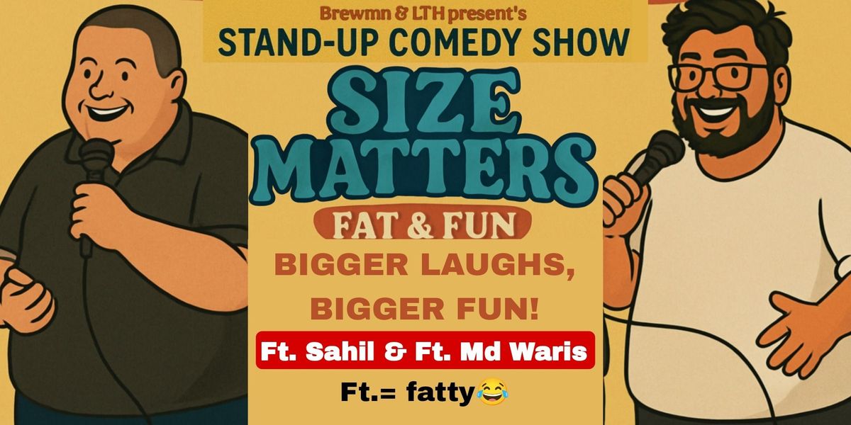 Size Matters!