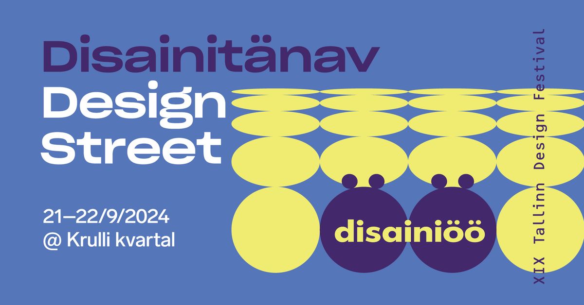 DISAINIT\u00c4NAV \/ DESIGN STREET 2024