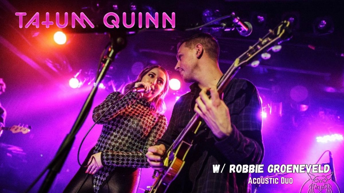 Tatum Quinn Acoustic Duo w\/ Robbie Groeneveld at The Microbrasserie 4 Origine in Dorval