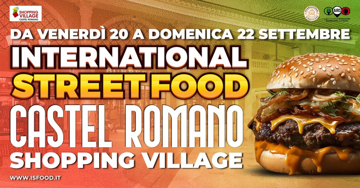 INTERNATIONAL STREET FOOD CASTELROMANO