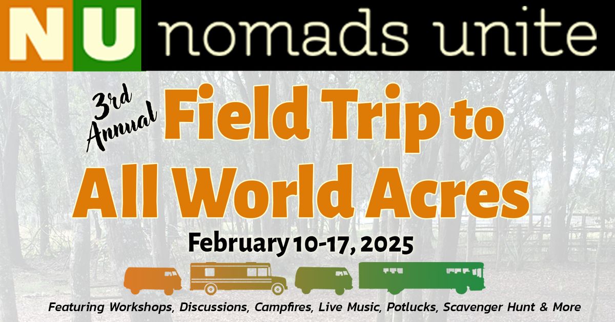 3rd Annual Field Trip to All World Acres