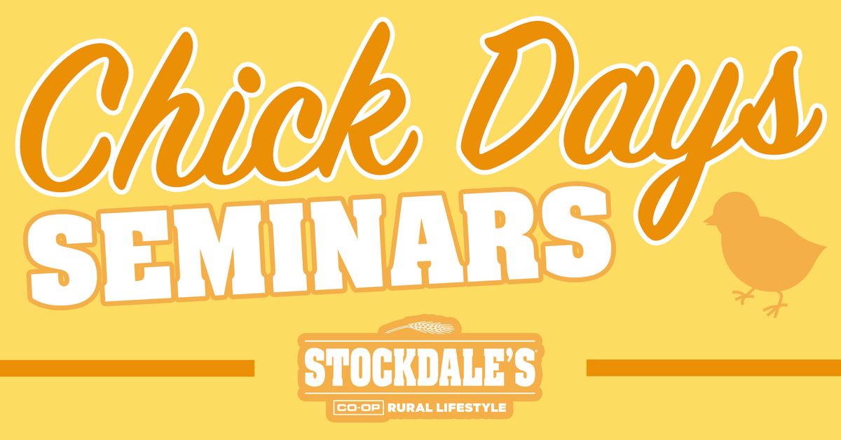 Stockdale's Covington: Chick Days Seminar