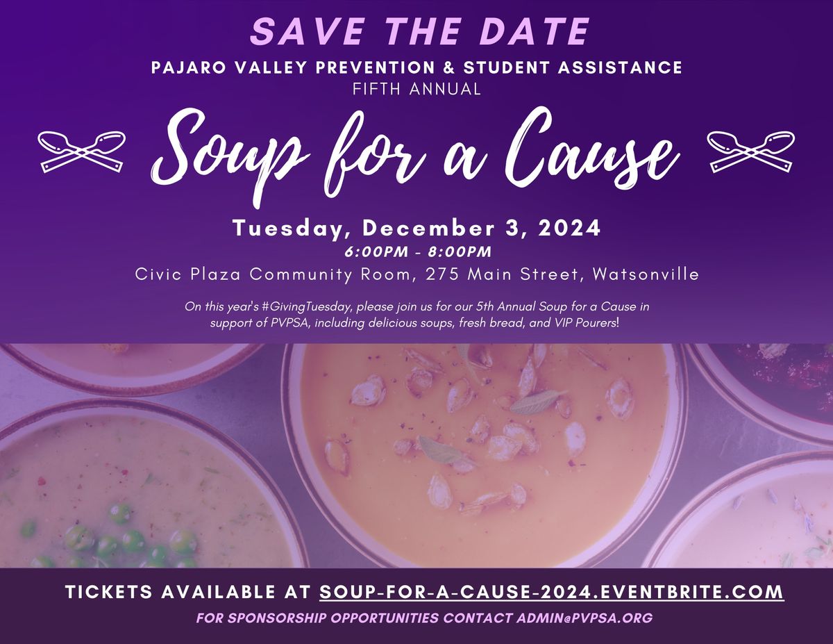 PVPSA'S 5th Annual Soup for a Cause