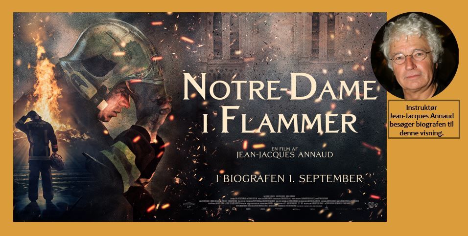 NOTRE-DAME I FLAMMER \u2013 med introduktion af Jean-Jacques Annaud