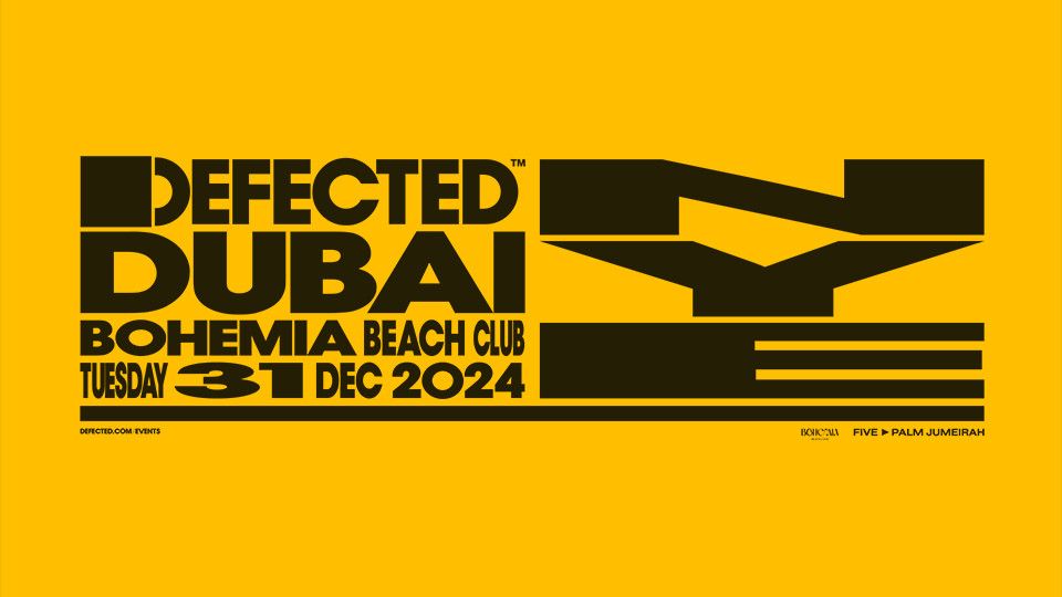 Bohemia Presents Defected\u2019s 25th Anniversary NYE Party