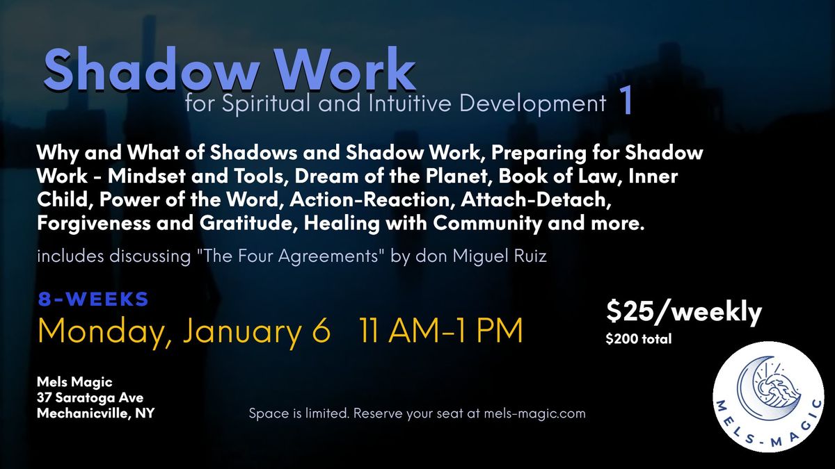 Shadow Work for Intuitive and Spiritual Development 1 at Mels Magic