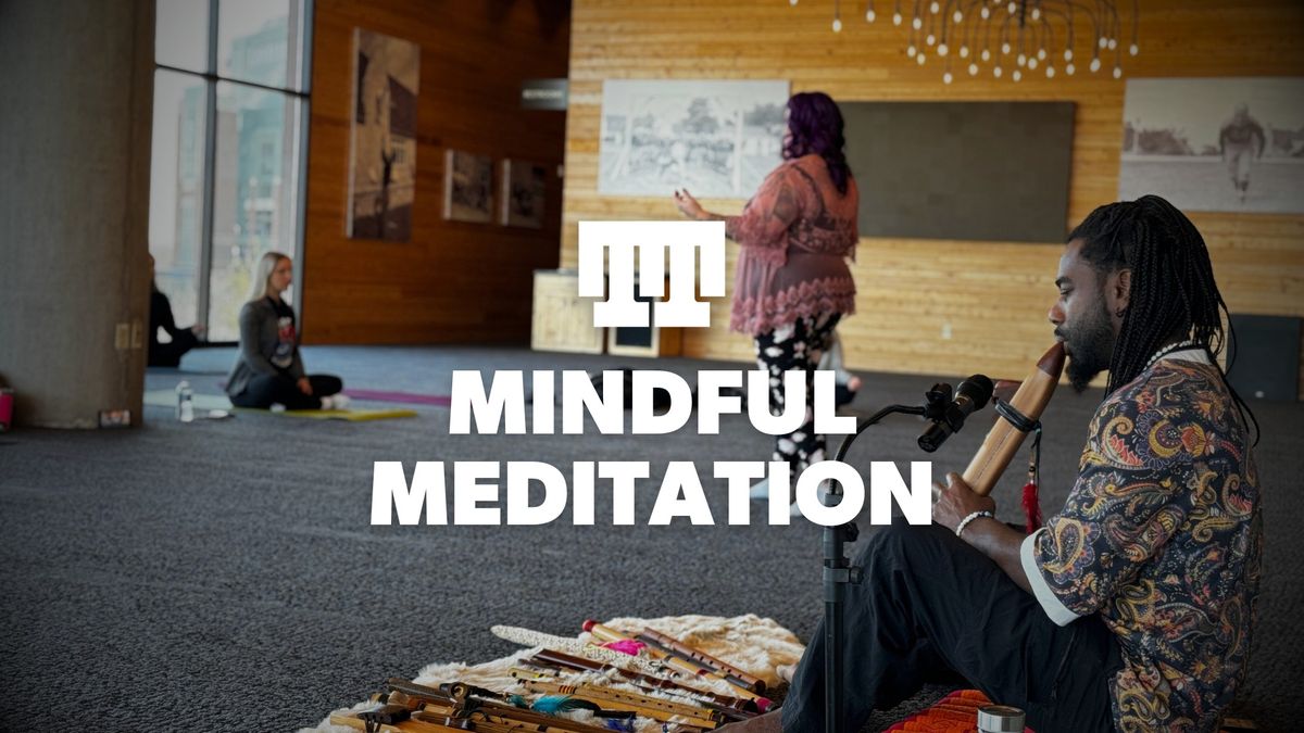 Mindful Meditation