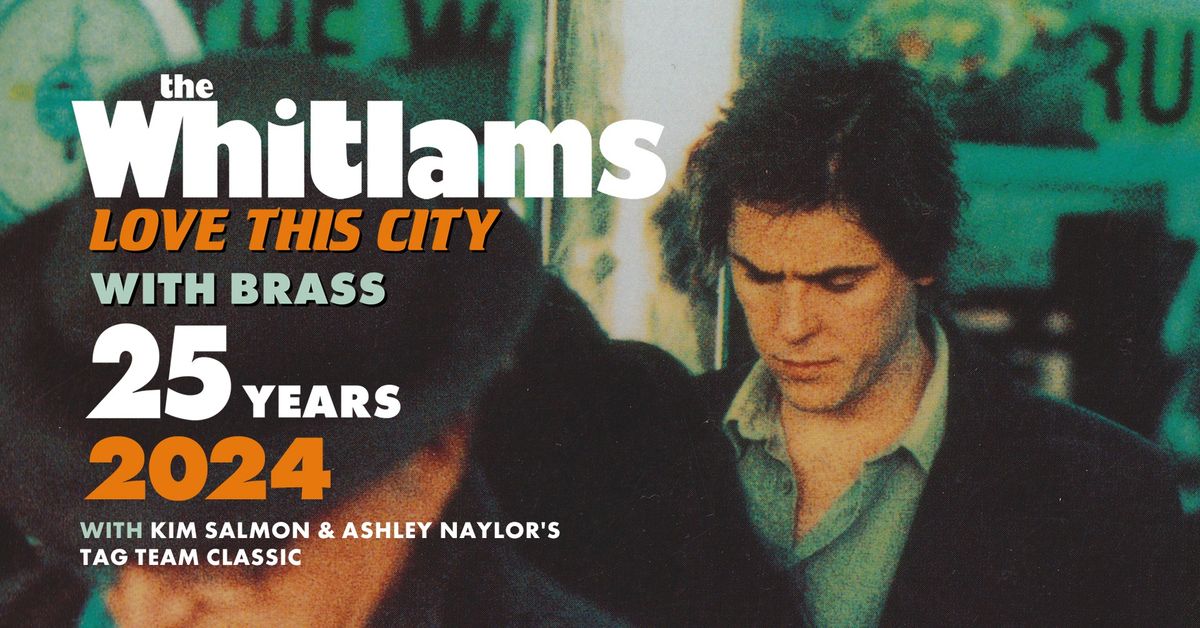 THE WHITLAMS - Corner Hotel, Melbourne VIC